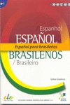 ESPA�OL PARA HABLANTES DE BRASILE�O (B1)