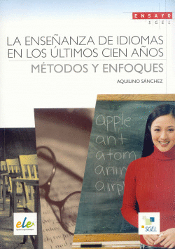 LA ENSE�ANZA DE IDIOMAS EN LOS �LTIMOS CIEN A�OS