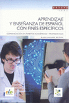 APRENDIZAJE Y ENSE�ANZA DE ESPA�OL CON FINES ESPEC�FICOS