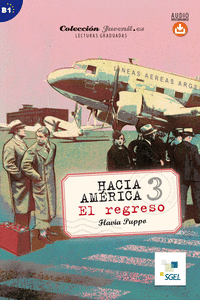 HACIA AMRICA 3. EL REGRESO. AUDIO DESCARGABLE