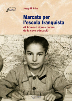 MARCATS PER L'ESCOLA FRANQUISTA