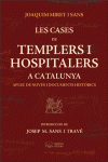 LES CASES DE TEMPLERS I HOSPITALERS A CATALUNYA