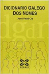 DICIONARIO GALEGO DOS NOMES