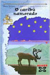 O CARIB� NAMORADO