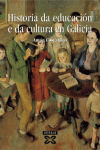 HISTORIA DA EDUCACI�N E DA CULTURA EN GALICIA (S�CULOS IV-XX)