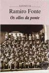 OS OLLOS DA PONTE