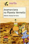 ANAMARCIANA NO PLANETA VERMELLO