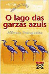 O LAGO DAS GARZAS AZUIS
