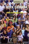A TERRA CANTADA