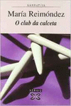 O CLUB DA CALCETA