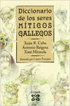 DICCIONARIO DE LOS SERES M�TICOS GALLEGOS (CAST.)