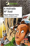 A MALVADA MARA XOS