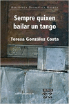 SEMPRE QUIXEN BAILAR UN TANGO