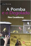 A POMBA E O DEGOLADO