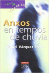 ANXOS EN TEMPOS DE CHUVIA