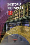 HISTORIA DE ESPA�A 2� BACHARELATO (2009)