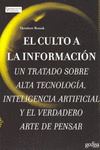 EL CULTO A LA INFORMACIN