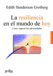 LA RESILIENCIA EN EL MUNDO DE HOY