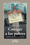 CASTIGAR A LOS POBRES