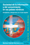 SOCIEDAD DE LA INFORMACI�N Y DEL CONOCIMIENTO EN LOS PA�SES N�RDICOS