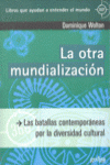 LA OTRA MUNDIALIZACIN (360.G)