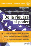 DE LA RIQUEZA AL PODER