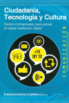 CIUDADAN�A, TECNOLOG�A Y CULTURA