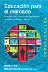 EDUCACI�N PARA EL MERCADO