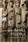 EL ALMA DE LA PIEDRA. ARQUITECTURA MEDIEVAL