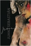 JUAN SEBASTI�N, HISTORIAS PINTADAS Y CUENTOS DE AMOR