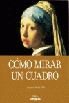 C�MO MIRAR UN CUADRO