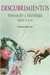 DESCUBRIMIENTOS. INNOVACIN Y TECNOLOGA. SIGLOS XX Y XXI