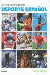 LOS MITOS ESENCIALES DEL DEPORTE ESPA�OL