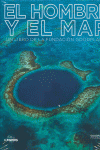 EL HOMBRE Y EL MAR