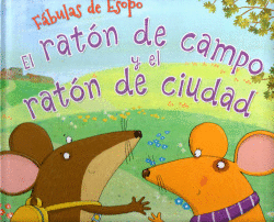 EL RAT�N DE CAMPO Y EL RAT�N DE CIUDAD
