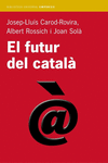 EL FUTUR DEL CATAL�
