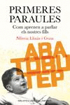 PRIMERES PARAULES.