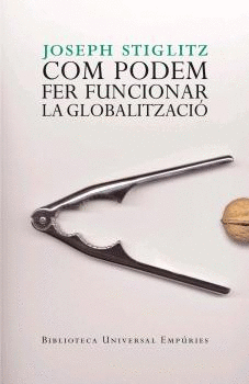 COM PODEM FER FUNCIONAR LA GLOBALITZACI�