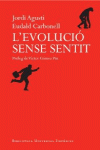 L'EVOLUCI� SENSE SENTIT