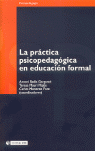 LA PR�CTICA PSICOPEDAG�GICA EN EDUCACI�N FORMAL