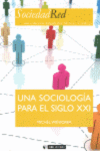 UNA SOCIOLOG�A PARA EL SIGLO XXI