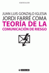 TEOR�A DE LA COMUNICACI�N DE RIESGO