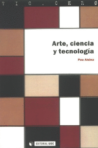 ARTE, CIENCIA Y TECNOLOG�A