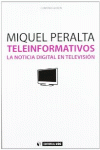 TELEINFORMATIVOS. LA NOTICIA DIGITAL EN TV