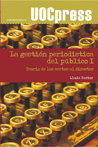 LA GESTIN PERIODSTICA DEL PBLICO I