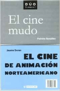 EL CINE DE ANIMACI�N NORTEAMERICANO Y EL CINE MUDO
