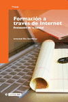 FORMACI�N A TRAV�S DE INTERNET. EVALUACI�N DE LA CALIDAD