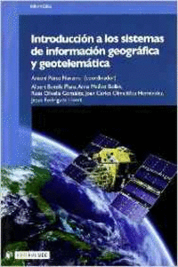 INTRODUCCIN A LOS SISTEMAS DE INFORMACIN GEOGRFICA Y GEOTELEMTICA