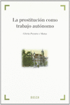 LA PROSTITUCIN COMO TRABAJO AUTNOMO
