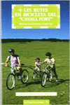 LES RUTES EN BICICLETA DEL 